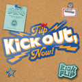 KickFlip – Kick Out, Flip Now!