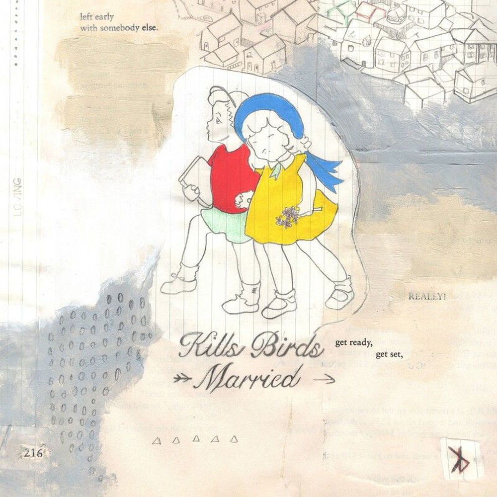 Kills Birds – Married