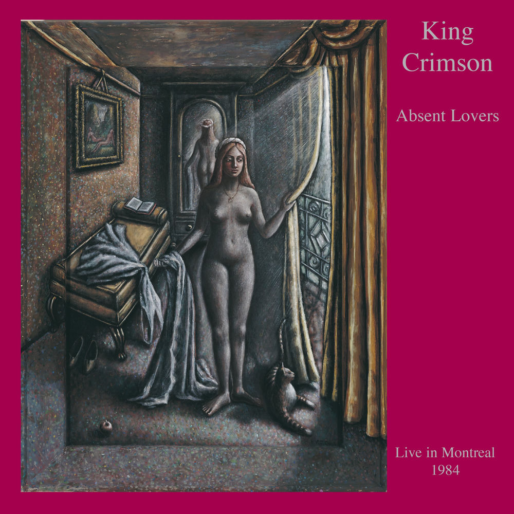 King Crimson – Absent Lovers (Live in Montreal, 1984)