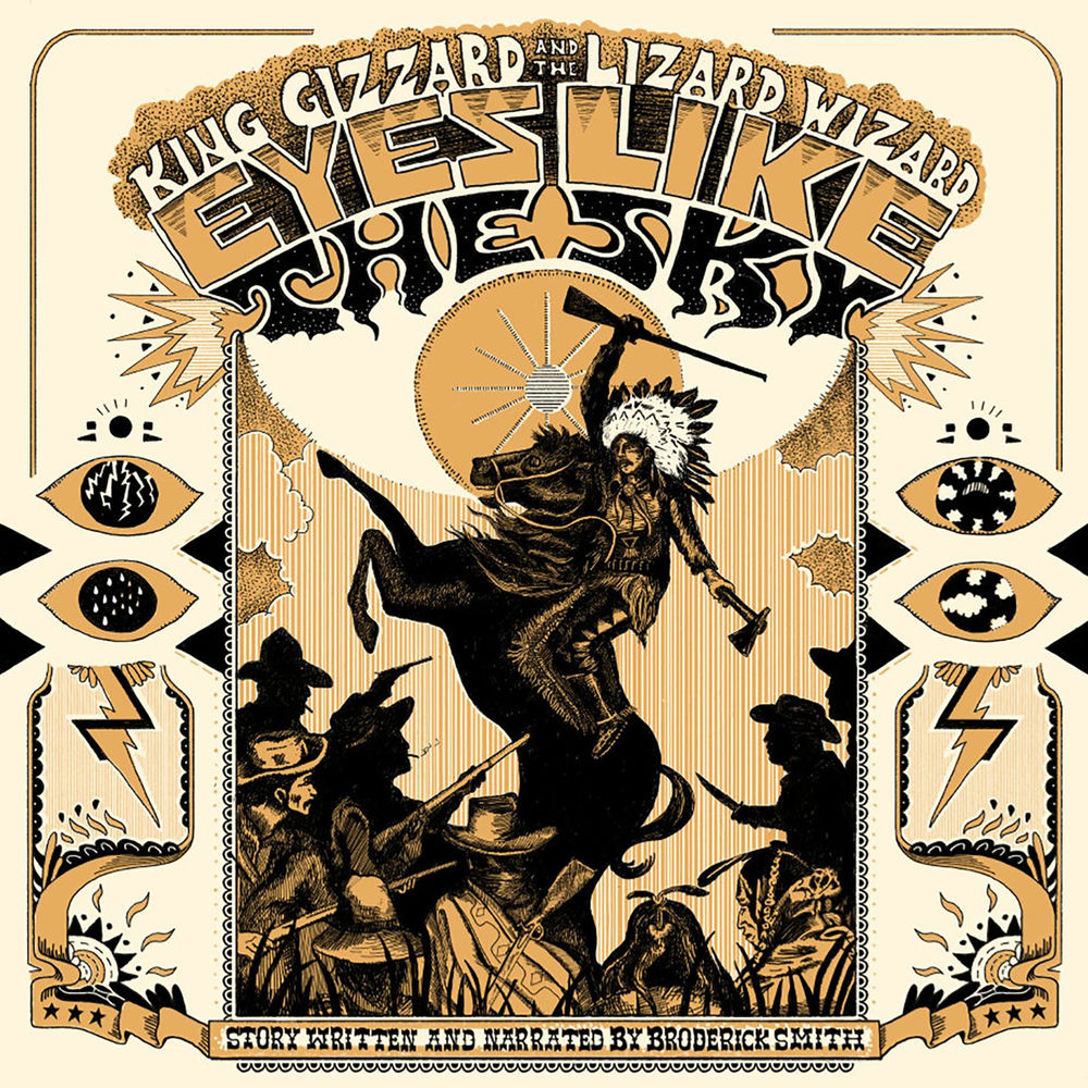 King Gizzard & The Lizard Wizard – Eyes Like The Sky