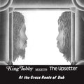 King Tubby – King Tubby Meets The Upsetter At The Grass Roots Of Dub