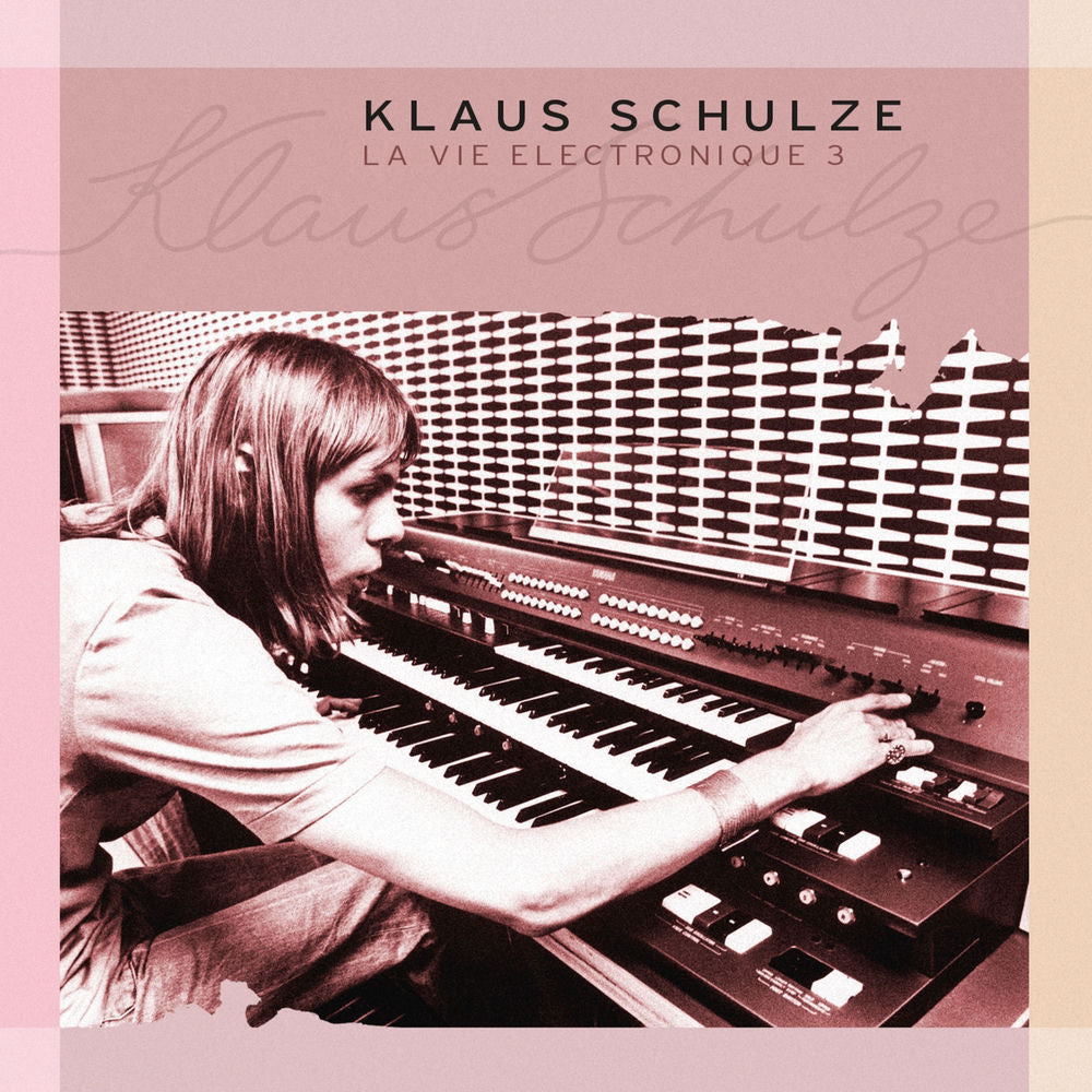 Klaus Schulze – La vie electronique, Vol. 3