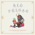 Klô Pelgag – L'alchimie des monstres (Edition Deluxe)