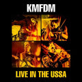 KMFDM – Live in the USSA