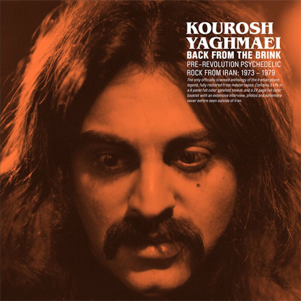 Kourosh Yaghmaei – Back From The Brink: Pre-Revolution Psychedelic Rock From Iran: 1973-1979