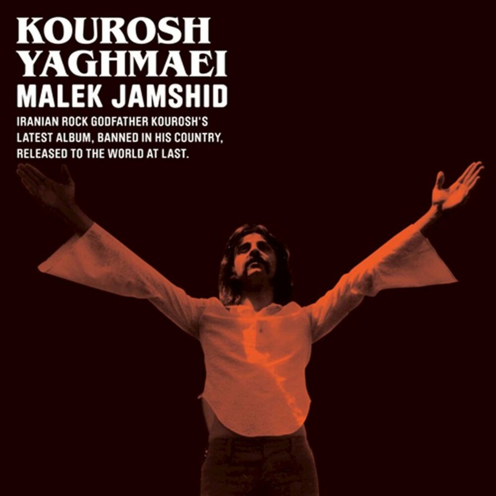Kourosh Yaghmaei – Malek Jamshid