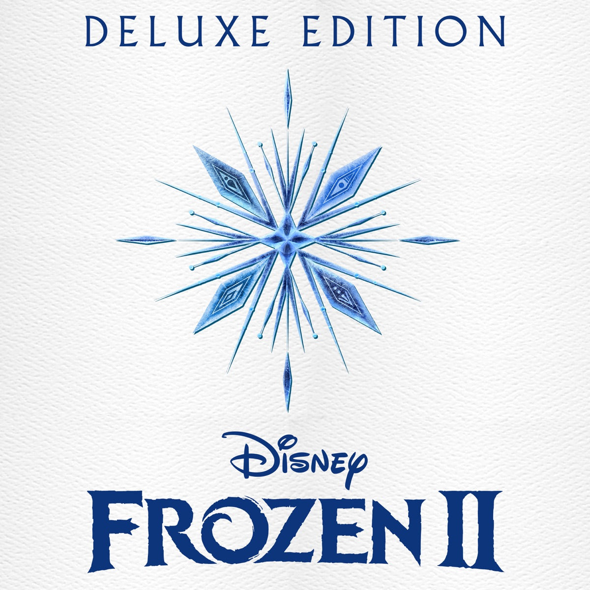 Kristen Anderson-Lopez & Robert Lopez, Idina Menzel, Kristen Bell & Christophe Beck – Frozen 2 (Original Motion Picture Soundtrack) [Deluxe Edition]