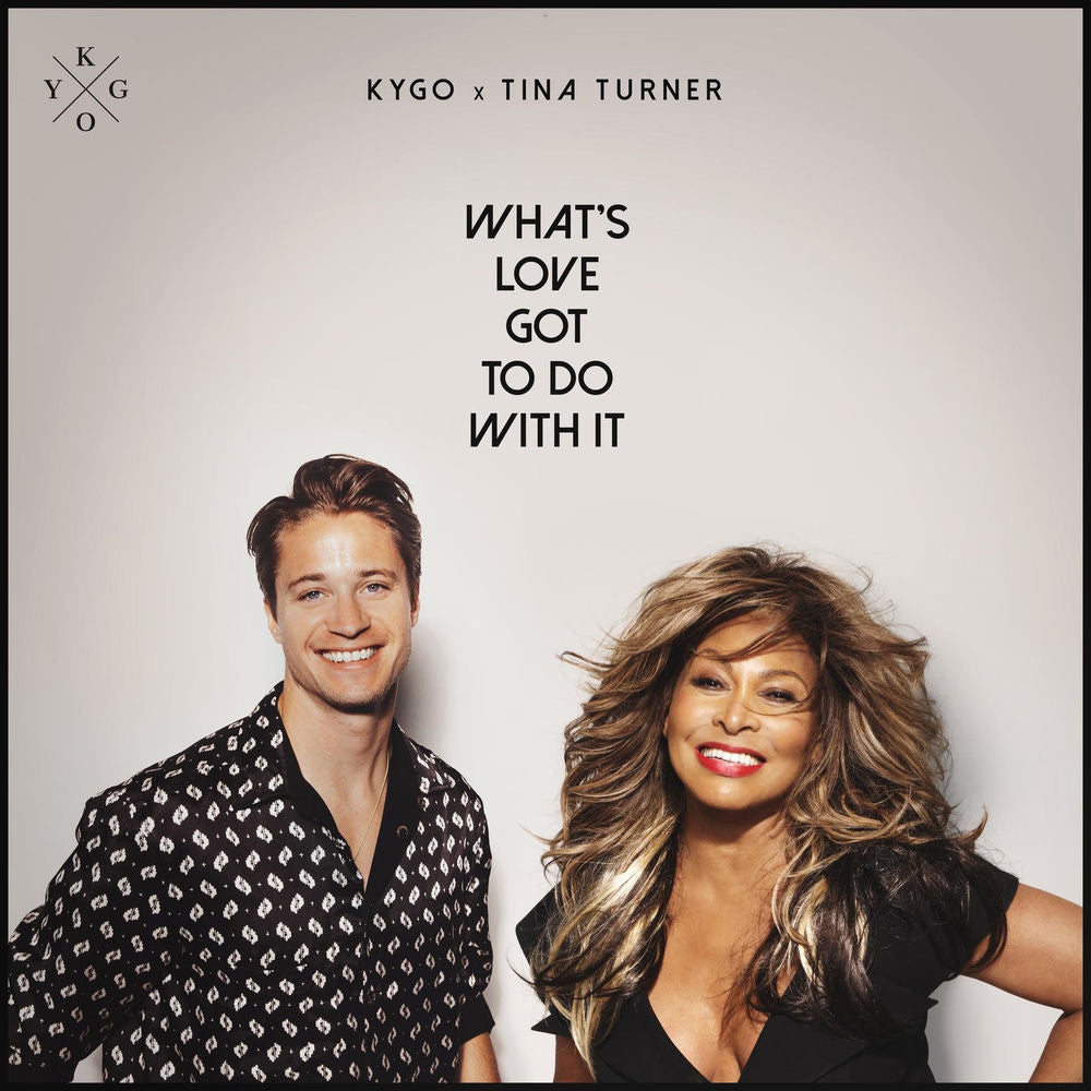 Kygo – What's Love Got to Do with It