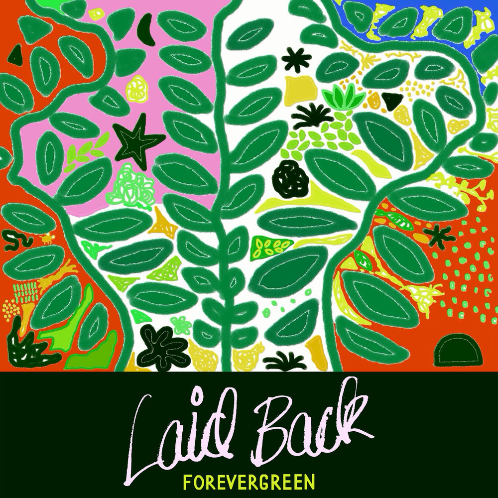 Laid Back – FOREVERGREEN