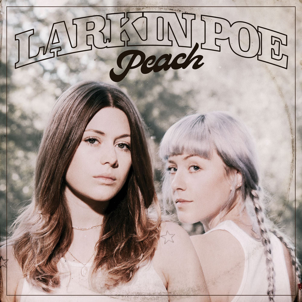 Larkin Poe – Peach
