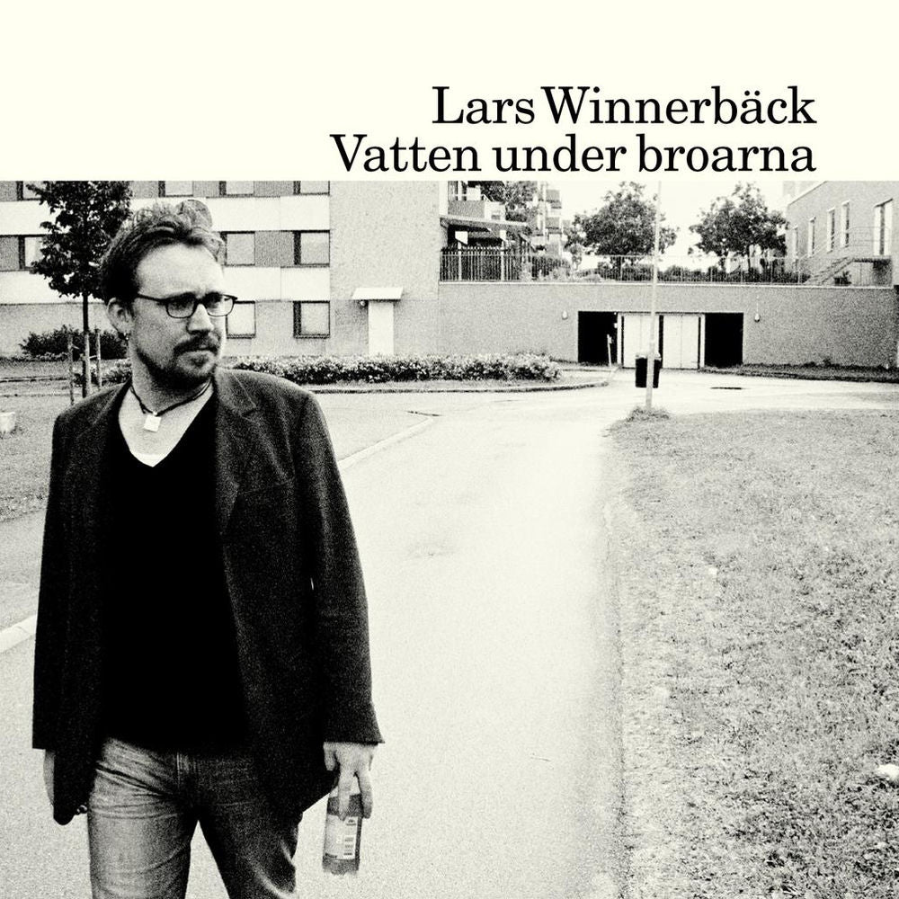 Lars Winnerbäck – Vatten under broarna