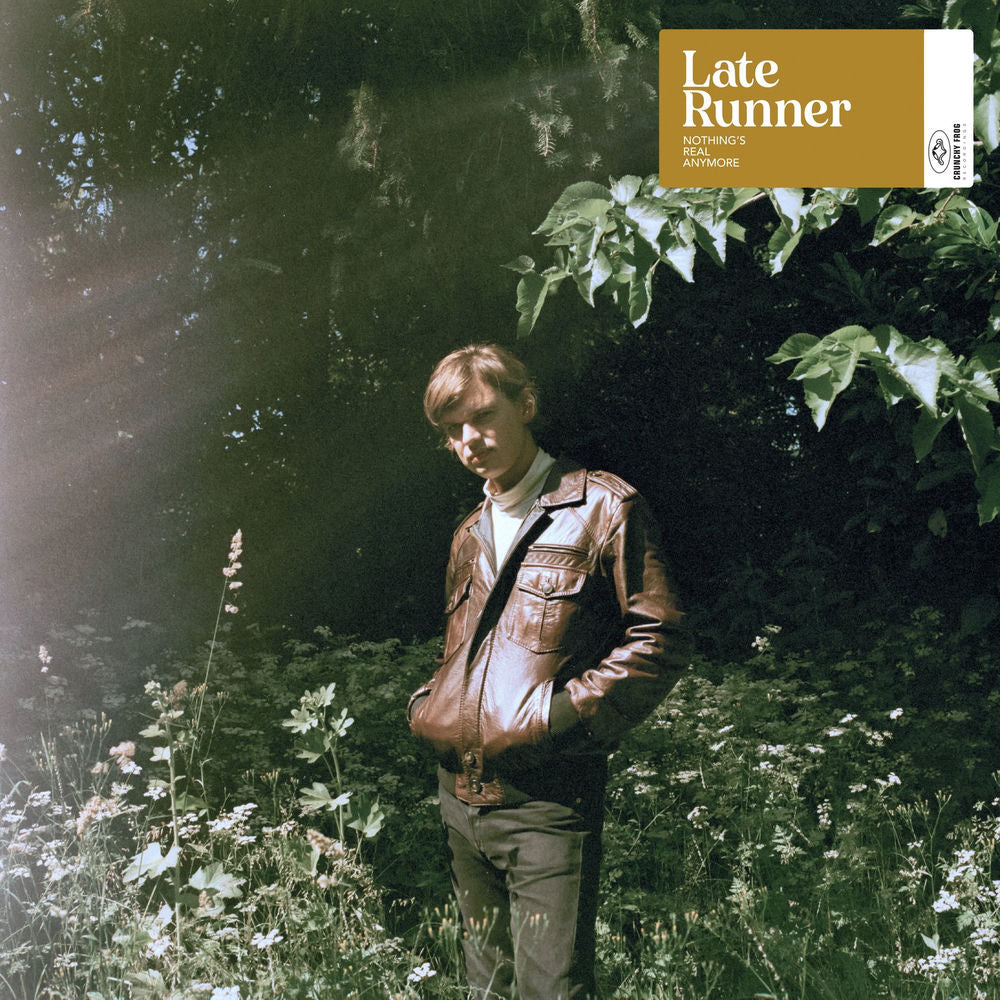 Late Runner – Nothing's Real Anymore
