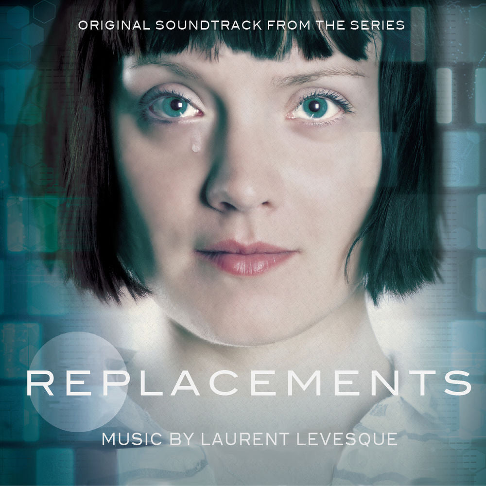 Laurent Levesque – Replacements (Original Soundtrack from the TV Series)