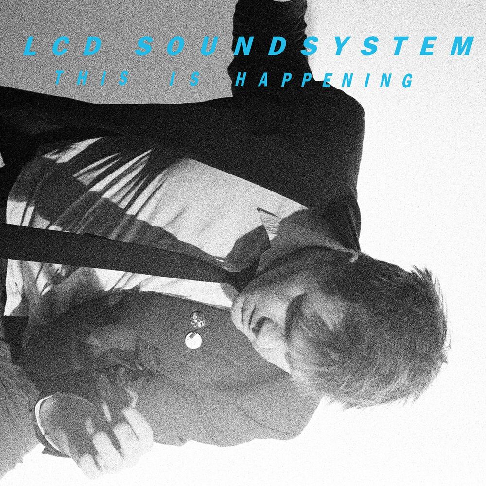 LCD Soundsystem – This Is Happening