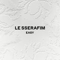 LE SSERAFIM – EASY