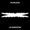LE SSERAFIM – FEARLESS