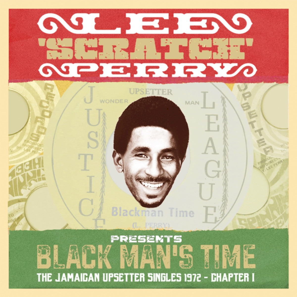 Lee “Scratch” Perry – Black Man's Time: The Jamaican Upsetter Singles 1972 - Chapter 1
