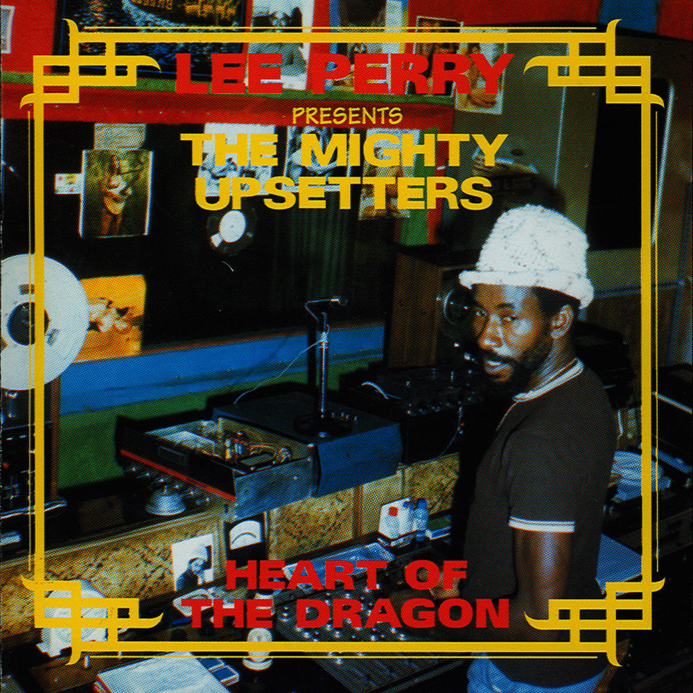 Lee "Scratch" Perry – Heart Of The Dragon