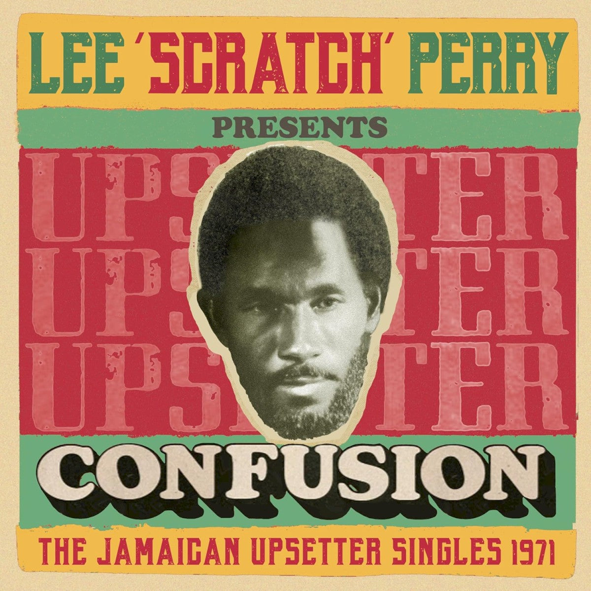 Lee “Scratch” Perry – Lee 'Scratch' Perry Presents Confusion: The Jamaican Upsetter Singles 1971