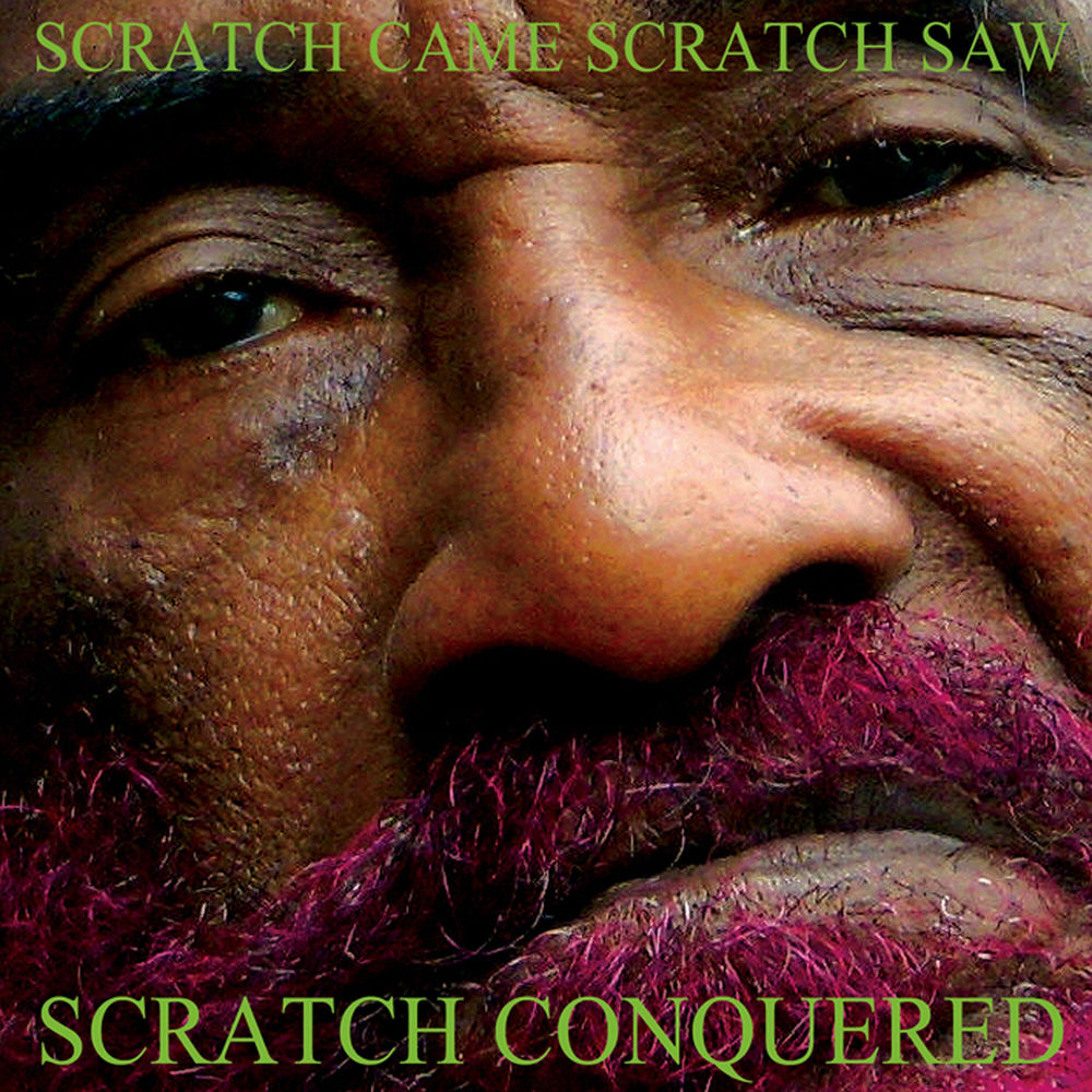 Lee "Scratch" Perry – Scratch Came Scratch Saw Scratch Conquered