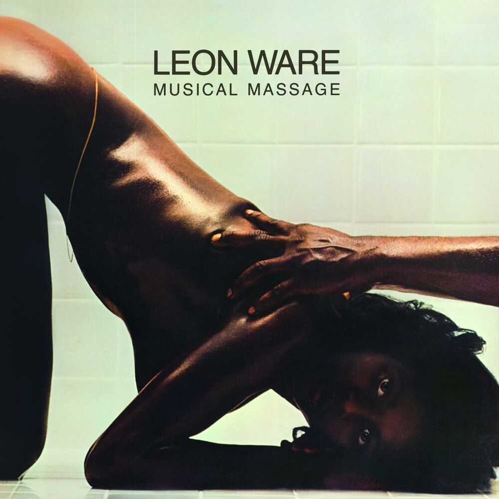 Leon Ware – Musical Massage (Expanded Edition)