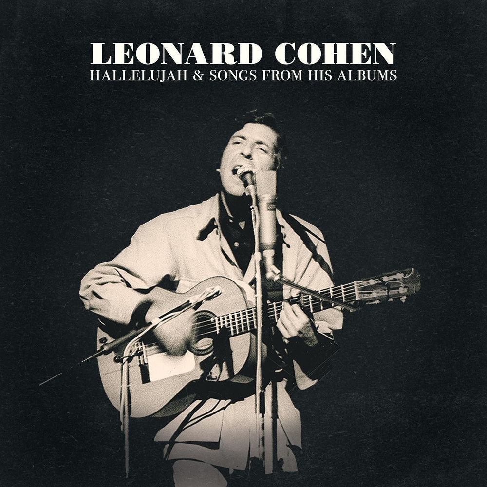 Leonard Cohen – Hallelujah & Songs from His Albums