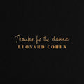 Leonard Cohen – Thanks for the Dance