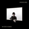 Leonard Cohen – You Want It Darker