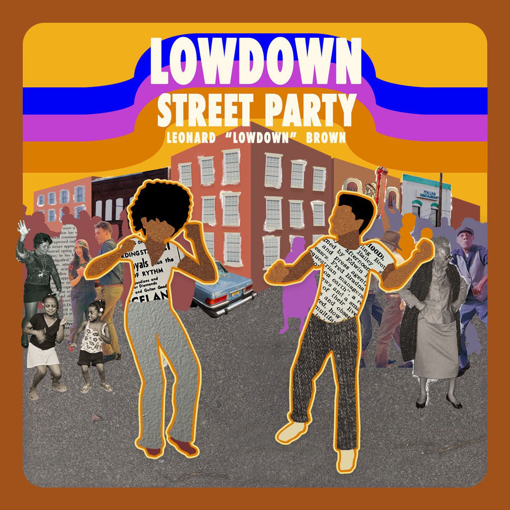 Leonard Lowdown Brown – Street Party