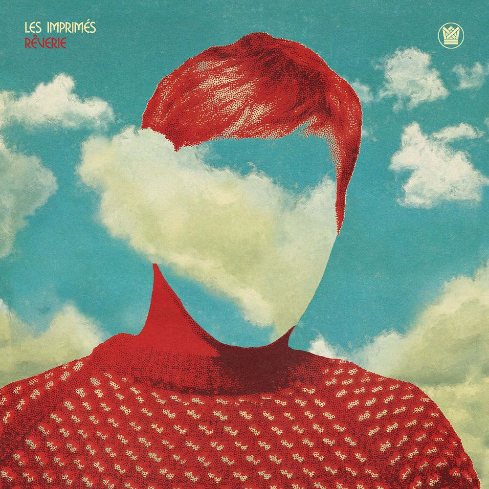 Les Imprimés – Rêverie
