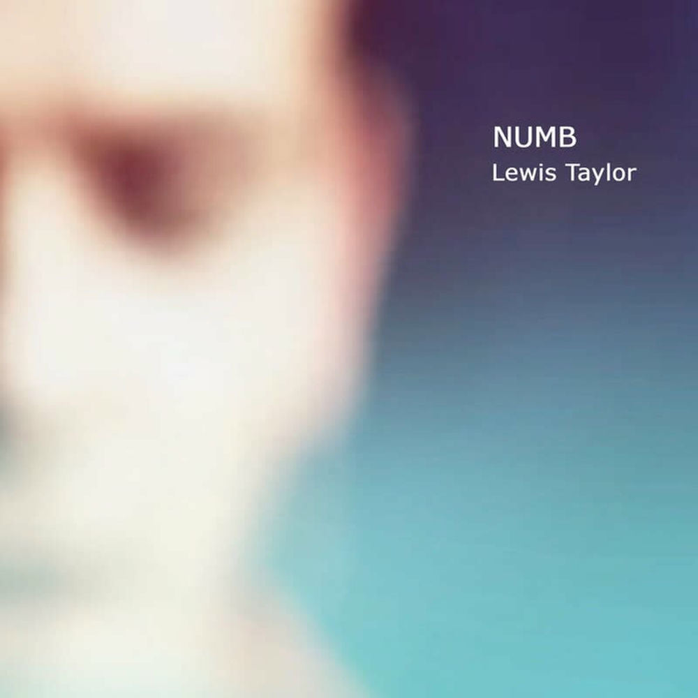 Lewis Taylor – NUMB