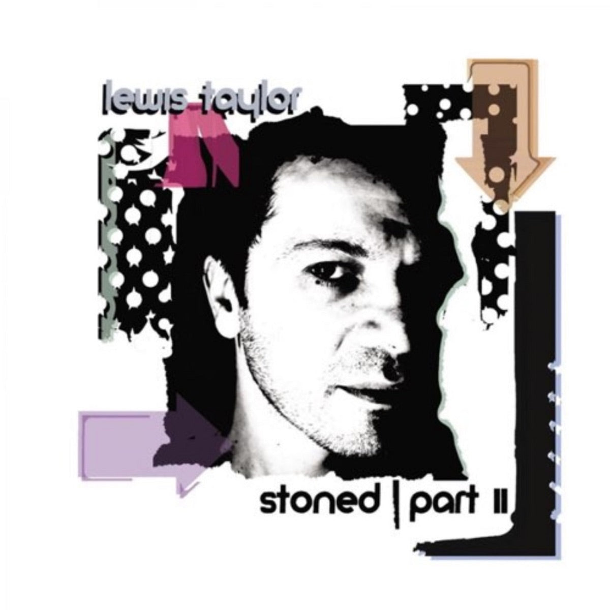 Lewis Taylor – Stoned, Pt. 2