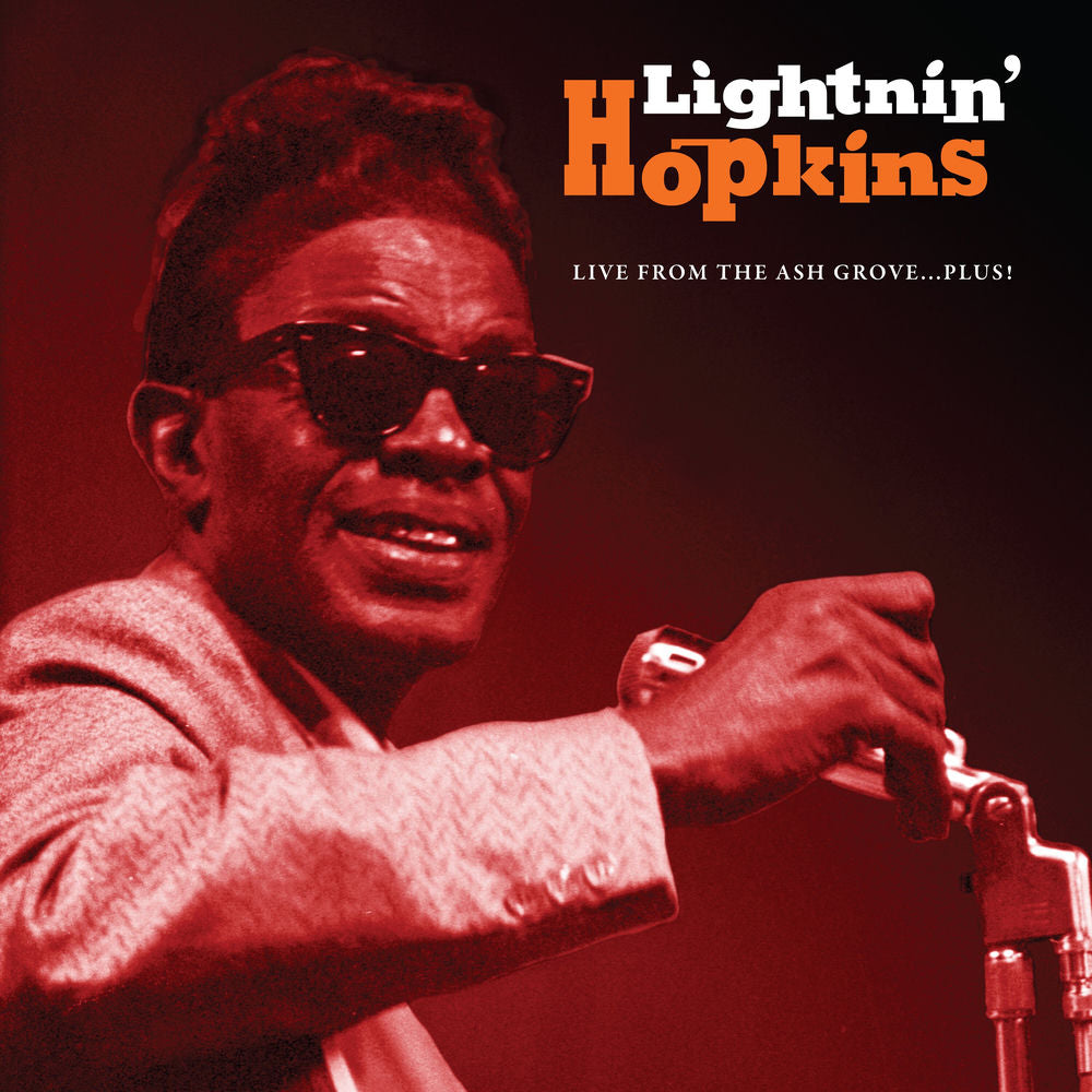 Lightnin' Hopkins – Live From The Ash Grove...Plus!