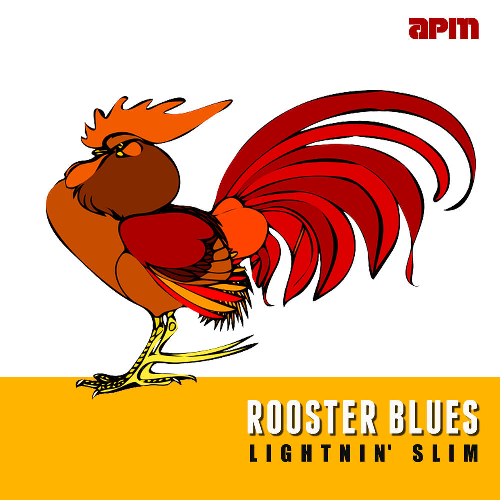 Lightnin' Slim – Rooster Blues