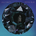 Lilly Hiatt – Royal Blue