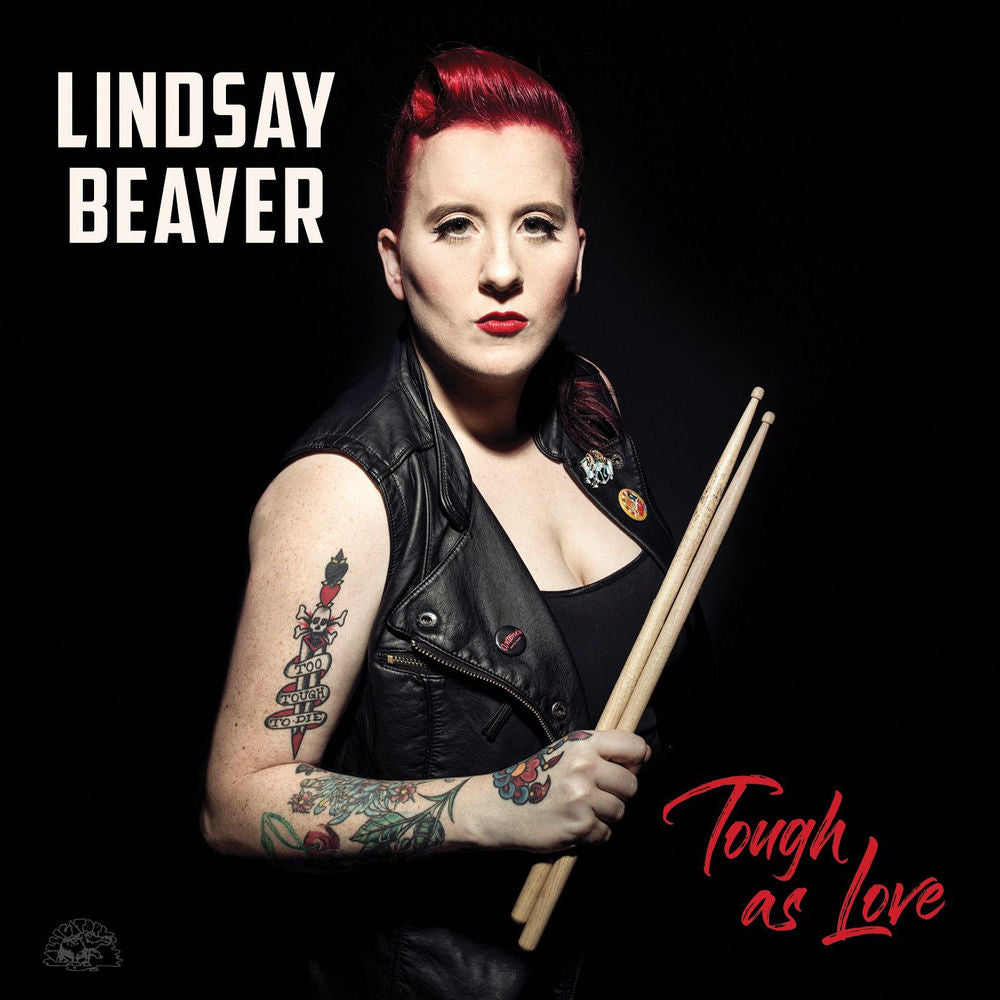 Lindsay Beaver – Tough As Love