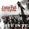 Linkin Park – Live in Texas