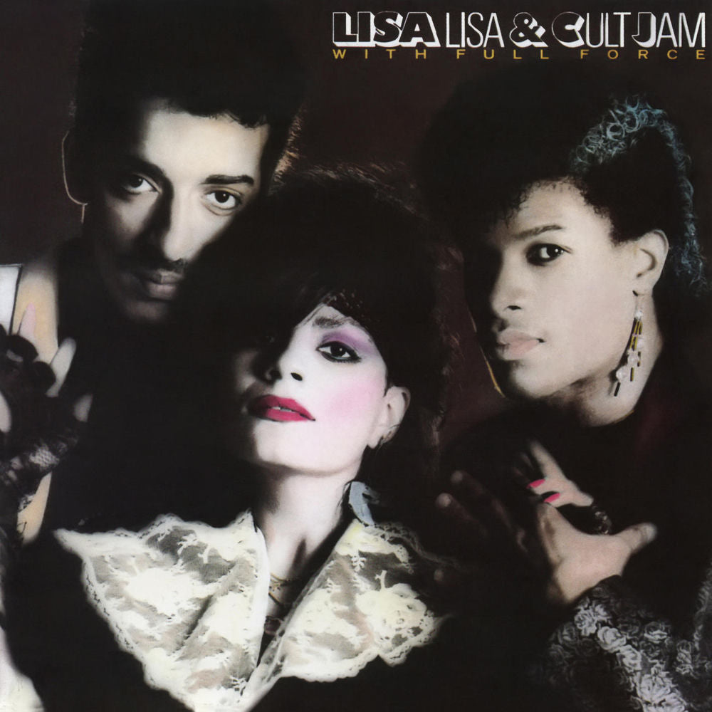 Lisa Lisa & Cult Jam – Lisa Lisa and Cult Jam with Full Force (Expanded Edition) (with Full Force)
