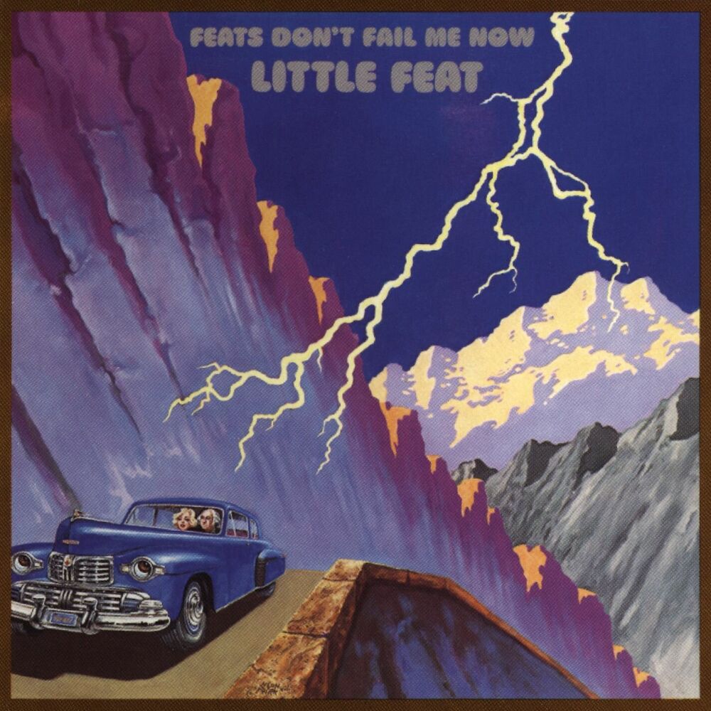 Little Feat – Feats Don't Fail Me Now
