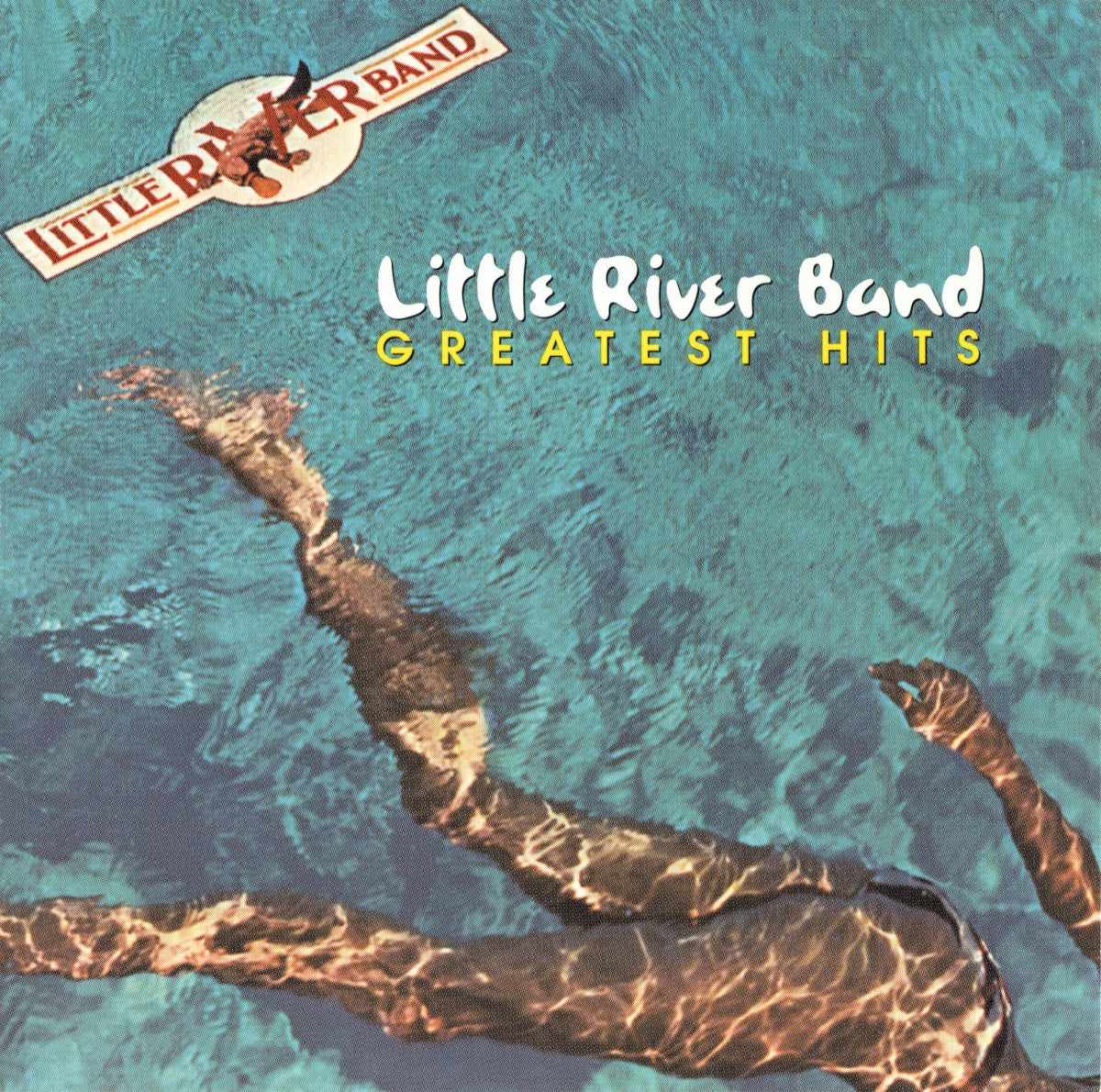 Little River Band – Greatest Hits