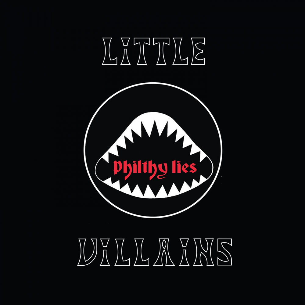 Little Villains – Philthy Lies