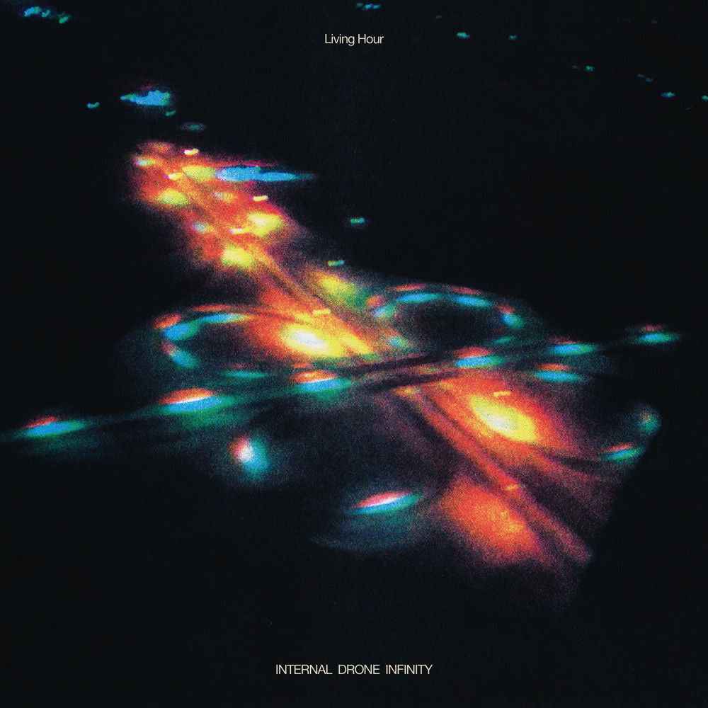 Living Hour – Internal Drone Infinity