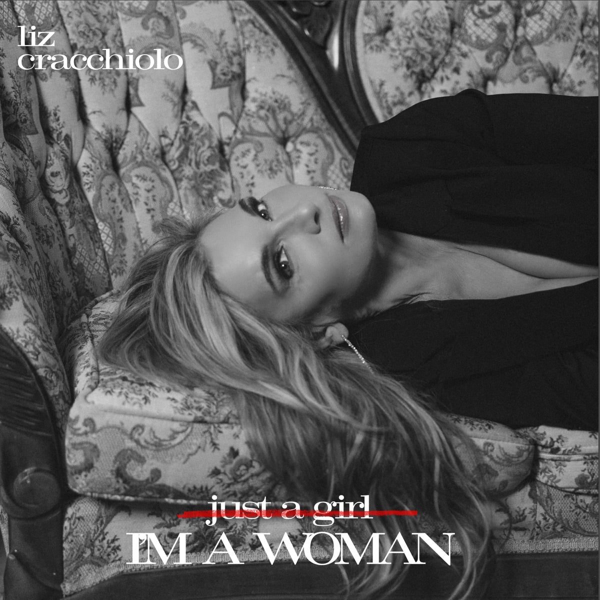 Liz Cracchiolo – I'm a Woman