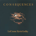Lol Creme / Kevin Godley – Consequences