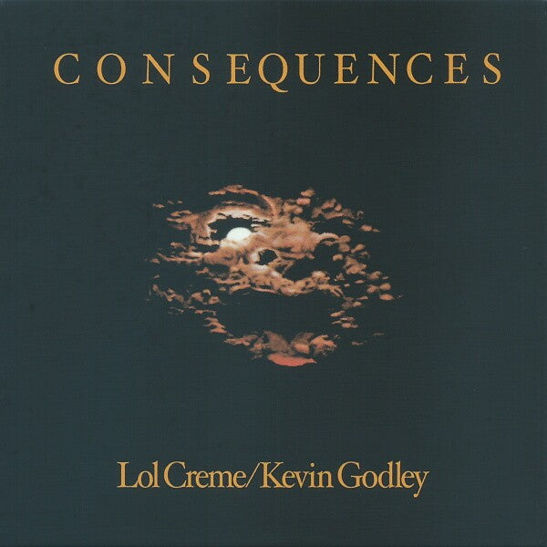 Lol Creme / Kevin Godley – Consequences