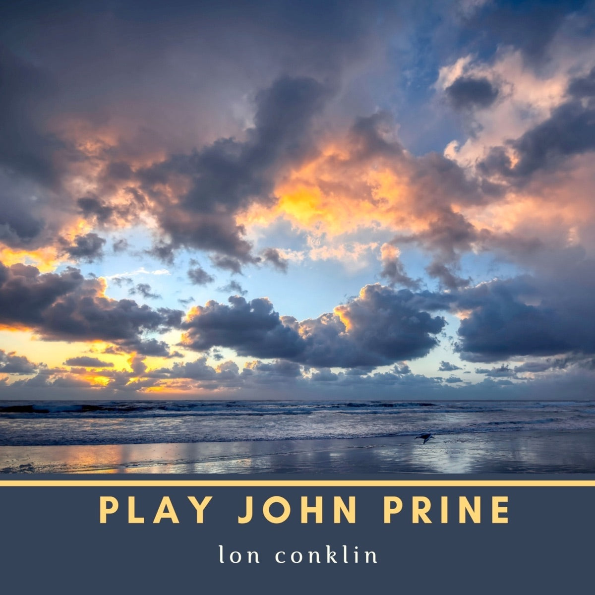 Lon Conklin – Play John Prine - Single