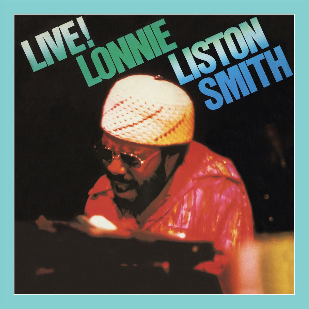 Lonnie Liston Smith – Live!