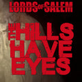 Lords of Salem – The Hills Have Eyes - Single