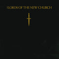 Lords Of The New Church – The Lords Of The New Church