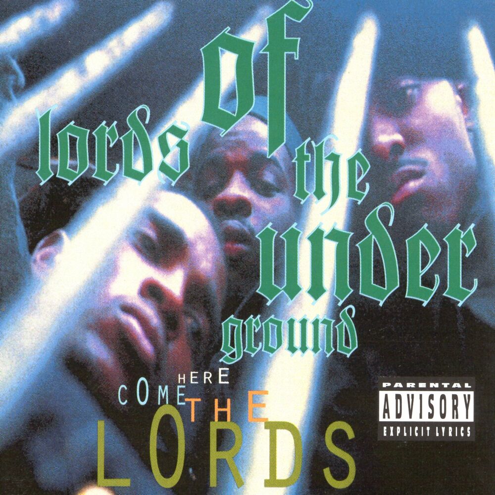 Lords of the Underground – Here Come The Lords